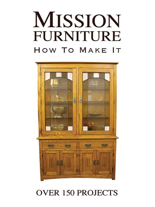 Title details for Mission Furniture: How to Make It by H. H. Windsor - Available